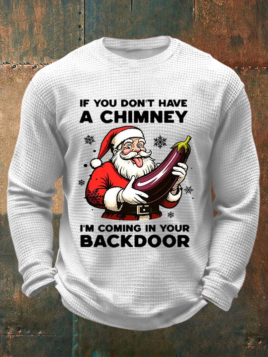 Men's Christmas If You Don't Have A Chimney Waffle Top